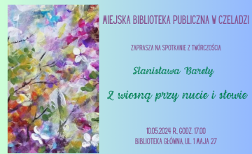 Tydzień Bibliotek 2024 - Z wiosną przy nucie i słowie. Spotkanie ze Stanisławem Barełą - poetą, pisarzem, twórcą kultury Zagłębia